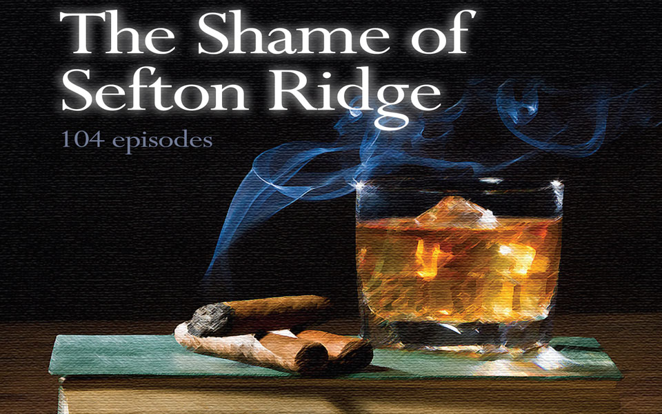 The Shame of Sefton Ridge