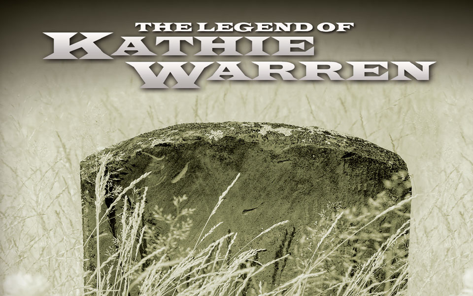 The Legend Of Kathie Warren