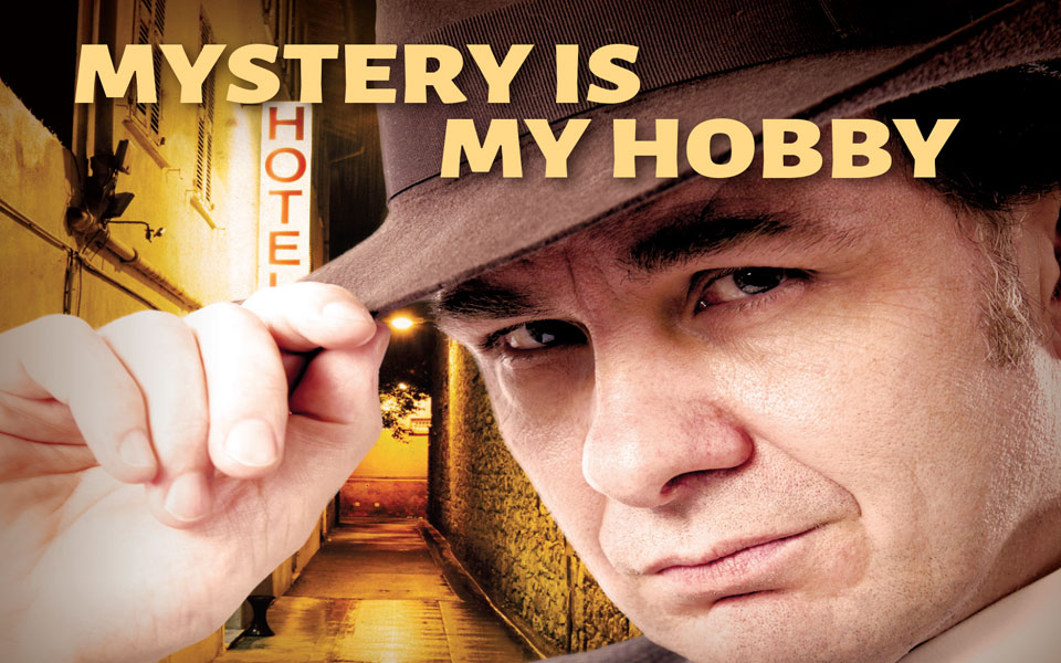 Mystery Is My Hobby