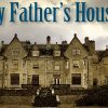 My Fathers House