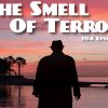 The Smell Of Terror