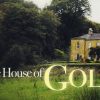 The House of Gold