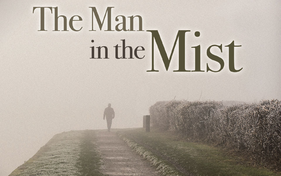 The Man In The Mist