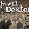 Life with Dexter Vol 1