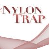 The Nylon Trap